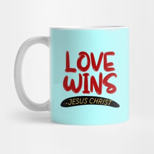 Love Wins | Christian Mug